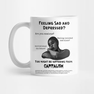 Suffering From Capitalism? Mug